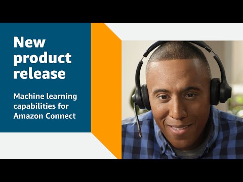 Amazon Connect | Machine Learning Powered Contact Center Agents | Amazon Web Services