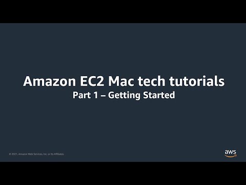 Amazon EC2 Mac tech tutorials – Part 1 – Getting Started | Amazon Web Services