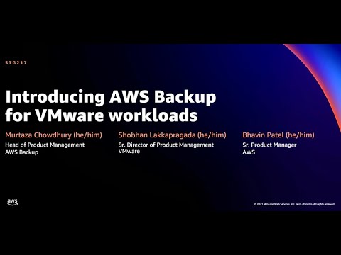 AWS re:Invent 2021 – {New Launch} Introducing AWS Backup for VMware workloads