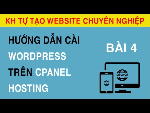 [Bài 4] Hướng dẫn cài đặt WordPress trên Hosting CPanel