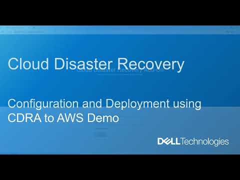 Cloud Disaster Recovery   Configuration and Deployment using CDRA to AWS Demo