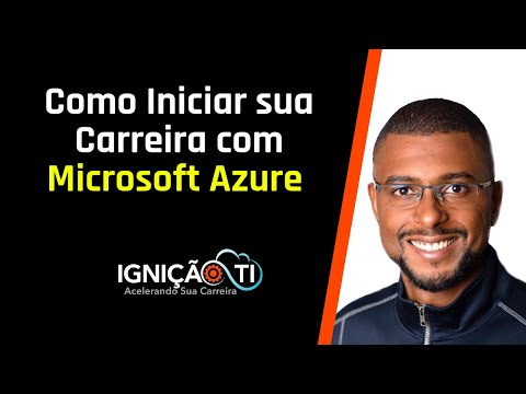 Como iniciar sua carreira com Microsoft Azure