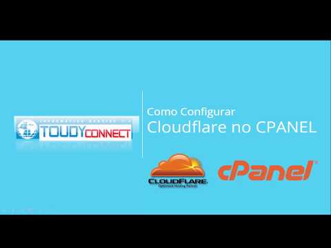 Configuração de Cloudflare no CPANEL – TOUDY CONNECT