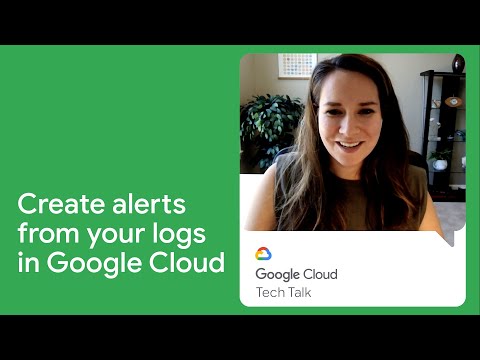 Create alerts from your logs in Google Cloud