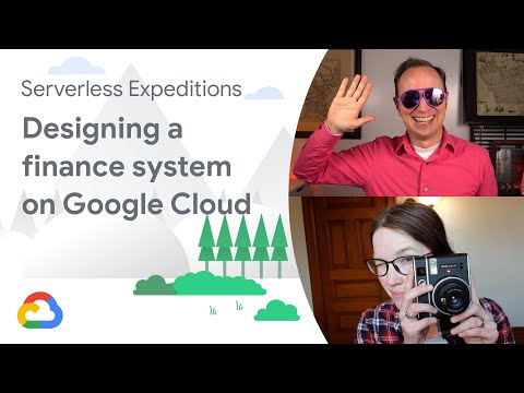 Designing a serverless finance system on Google Cloud