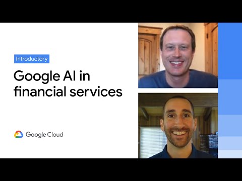 Driving business transformation in financial services using Google Cloud and AI/ML