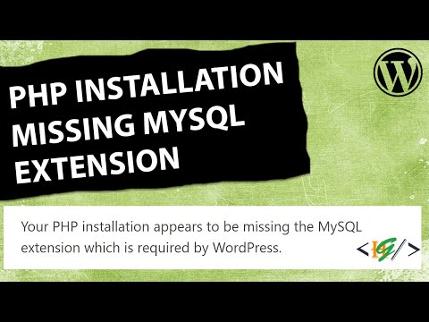 Fix Your PHP installation appears to be missing the MySQL extension which is required by WordPress