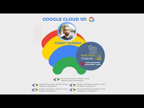 Google Cloud 101 | Güray Yıldırım