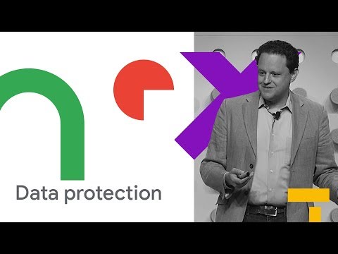 Google Cloud: Data Protection and Regulatory Compliance (Cloud Next '18)