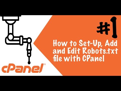 How to Set-Up, Add and Edit Robots.txt with CPanel (Works for WordPress Sites)