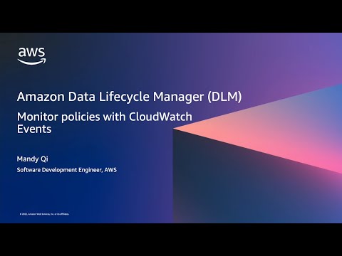 Amazon Data Lifecycle Manager (DLM) – Monitor Policies with CloudWatch Events
