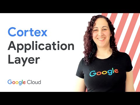 Introducing Cortex Application Layer
