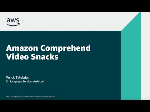 Amazon Comprehend Video Snacks – Episode 01 | Amazon Web Services
