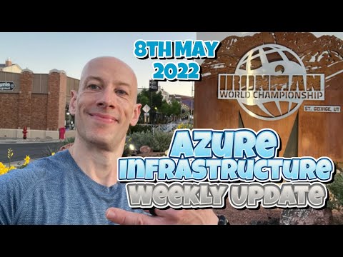 Azure Weekly Update – 8th May 2022