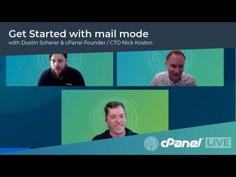 cPanel LIVE! | Get Started with mail node featuring Nick Koston, Dustin Scherer