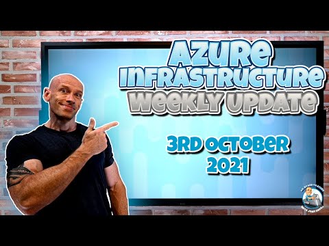 Microsoft Azure Weekly Update – 3rd October 2021