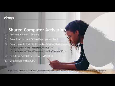 Office 365 and Shared Computer Activation with Citrix Workspace – Episode 2