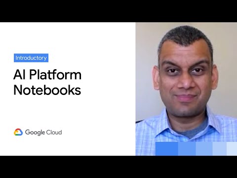 Overview of AI Notebooks on Google Cloud