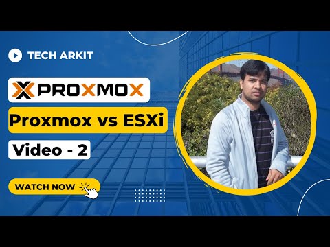 Proxmox VE vs ESXi (VMWare) Comparison | Class 2 | Tech Arkit