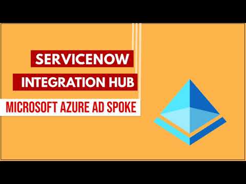ServiceNow Integration Hub – Microsoft Azure AD Spoke