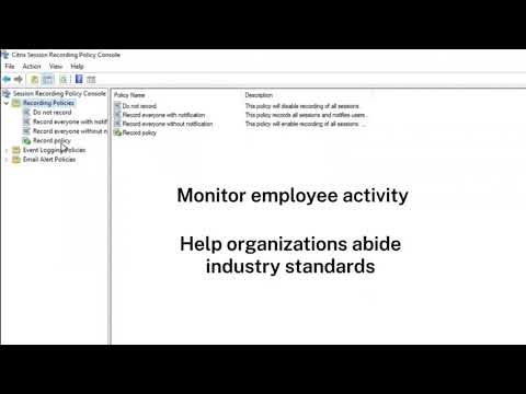 Session Recording with Citrix Virtual Apps and Desktops