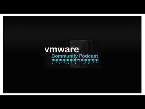 VMware CMTY Podcast #605 – VMware WorkSpace One Updates / Adarsh Kesari