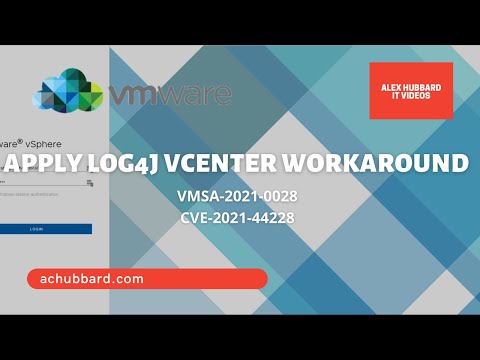 VMWare vCenter Log4J Workaround | VMSA-2021-0028 | CVE-2021-44228