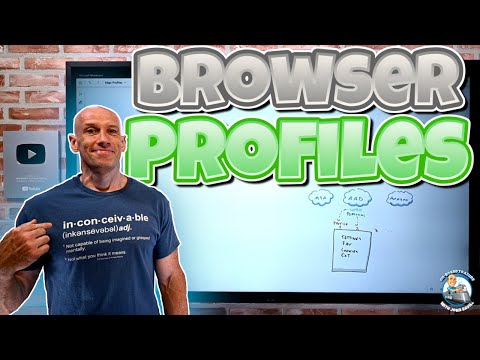 Using Browser Profiles – Multiple configurations and identities made easy!