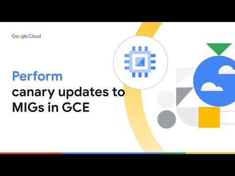 Perform Canary Updates to MIGs in GCE