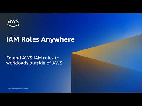 AWS IAM Roles Anywhere – Introduction & Demo | Amazon Web Services