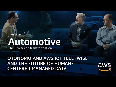 Otonomo and AWS IoT FleetWise and the Future of Human-Centric Data Management