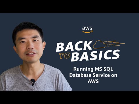 Back to Basics: Running MS SQL Database Service on AWS