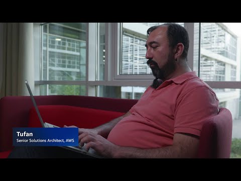 Meet Tufan, Senior Solutions Architect | Amazon Web Services