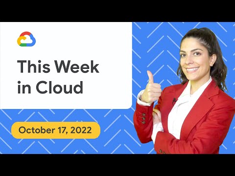 gCloud Storage, Contact Center AI Platform, & more!