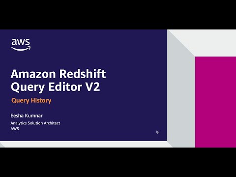 QEv2 – demo of history feature | Amazon Web Services