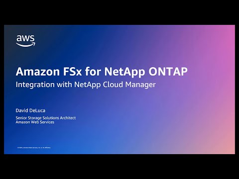 Managing Amazon FSx for NetApp ONTAP with NetApp Cloud Manager | Amazon Web Services