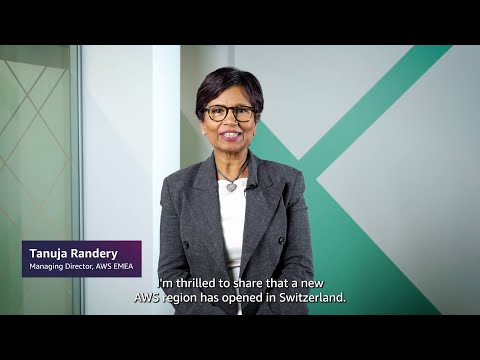 Tanuja Randery: Announcement of the AWS Region in Switzerland | Amazon Web Services