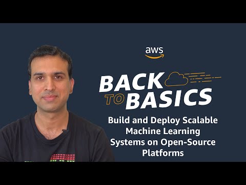 Back to Basics: Build and Deploy Scalable Machine Learning Systems on Open-Source Platforms