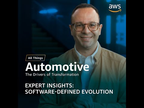 AWS Automotive Expert Insights: Software-Defined Evolution