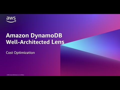 Amazon DynamoDB Well-Architected Lens – Cost Optimization | Amazon Web Services