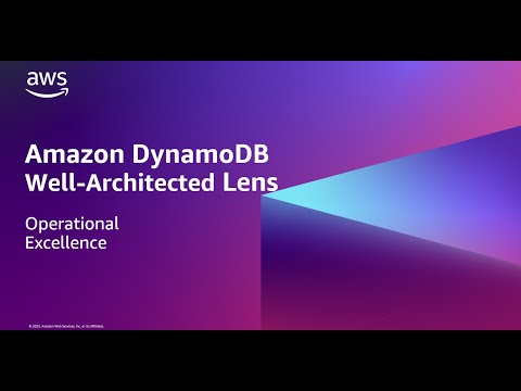 Amazon DynamoDB Well-Architected Lens – Operational Excellence | Amazon Web Services