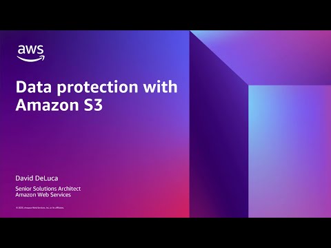 Amazon S3 Data Protection Overview – Versioning, Object Lock, & Replication | Amazon Web Services