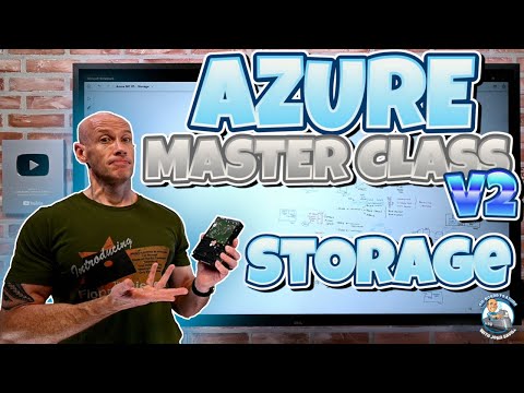 Azure Master Class v2 – Module 5 – Storage
