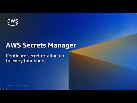 AWS Secrets Manager – Rotate secrets up to every four hours