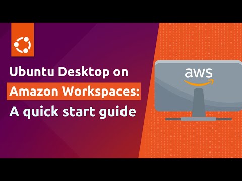 Ubuntu Desktop on Amazon Workspaces: A quick start guide