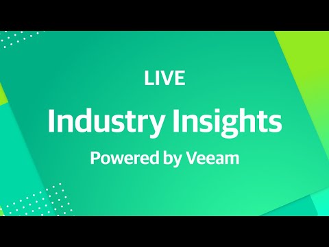 Industry Insights: Modernizing Backup & Digital Transformation