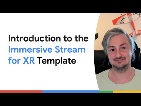 Introduction to the template project for Immersive Stream XR