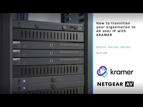 How to Transition Your Organization to AV over IP with Kramer