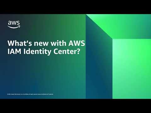 What’s new with AWS IAM Identity Center? | Amazon Web Services