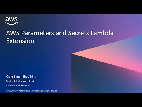 AWS Secrets Manager – AWS Parameters and Secrets Lambda Extension | Amazon Web Services